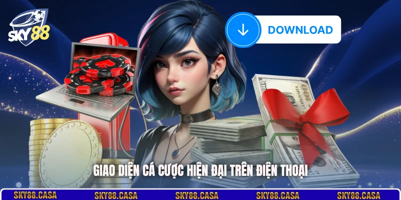 Giao diện cá cược hiện đại trên điện thoại