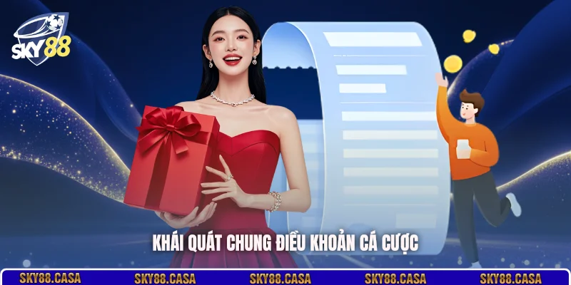 Khái quát chung điều khoản cá cược