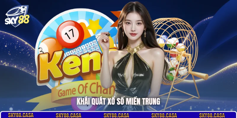 Khái quát xổ số miền Trung